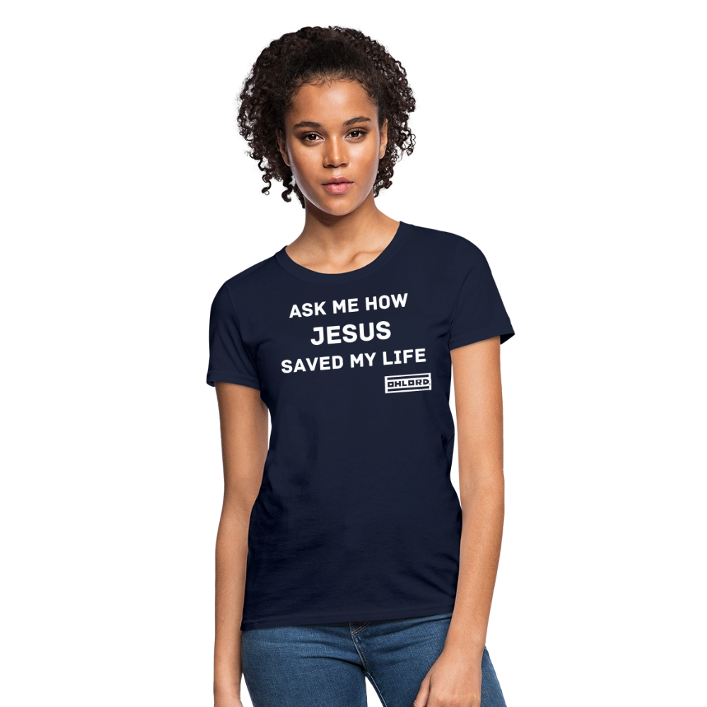 Womens T-shirt Ask me how Jesus - navy