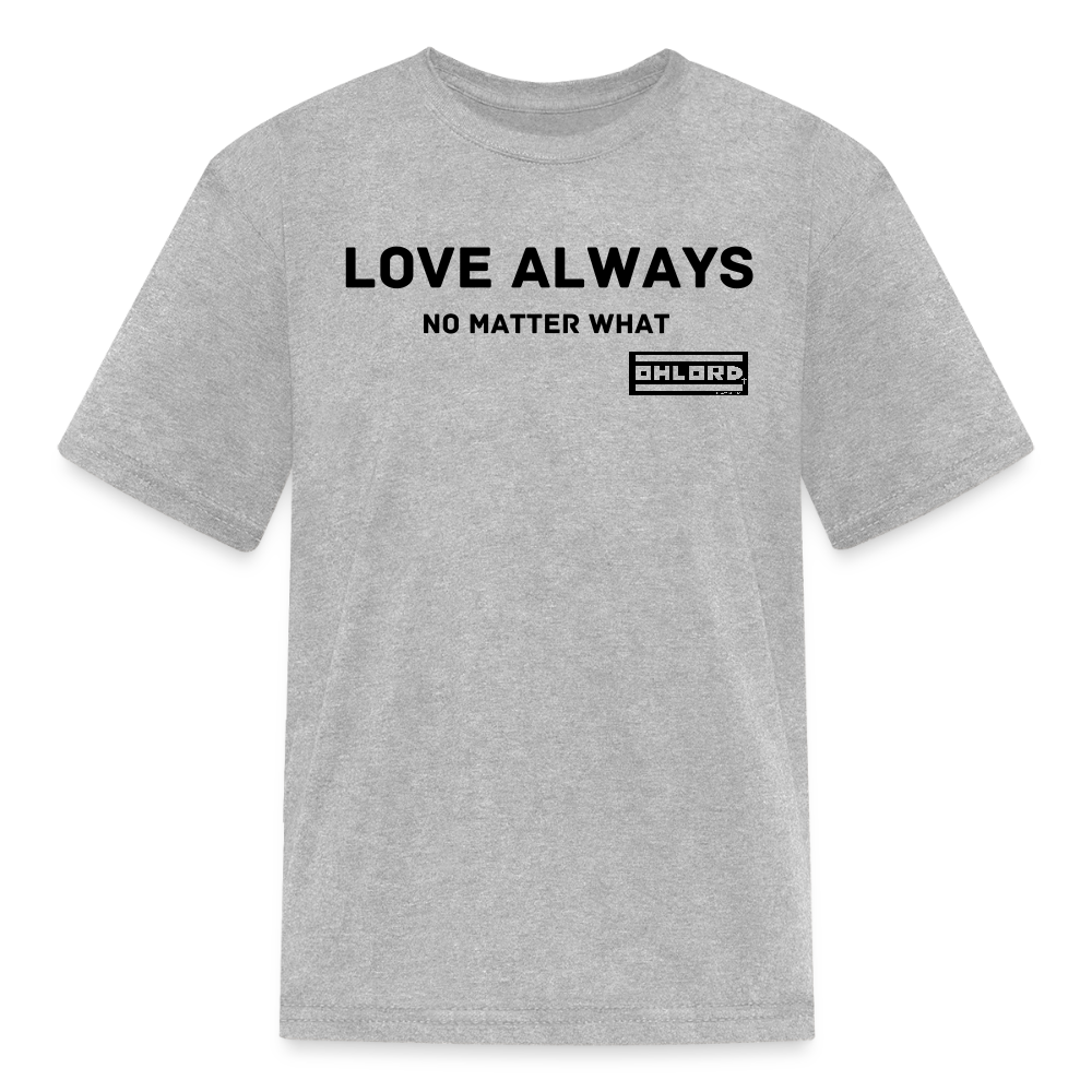 Kids T-Shirt love always - heather gray