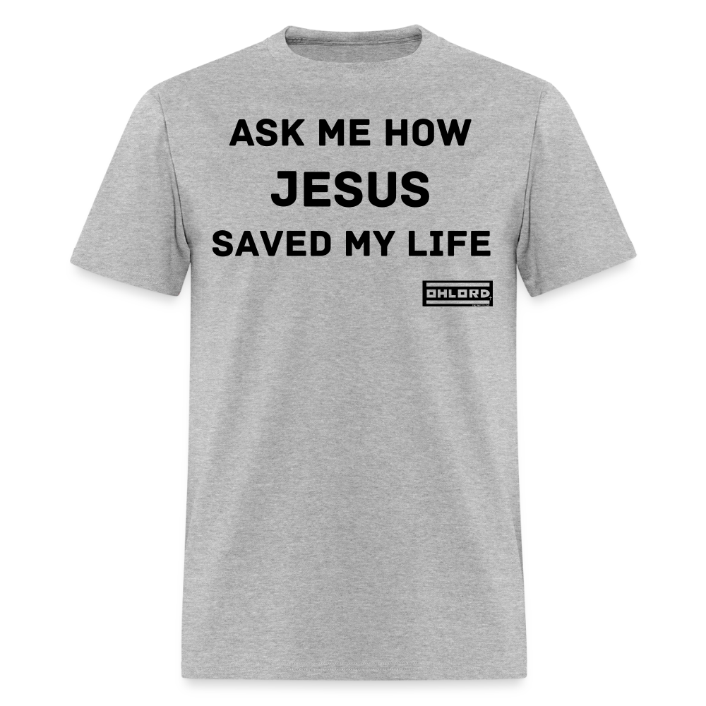 T-Shirt Ask me how Jesus - Image 8