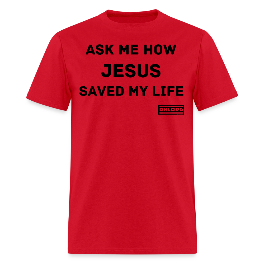 T-Shirt Ask me how Jesus - Image 5