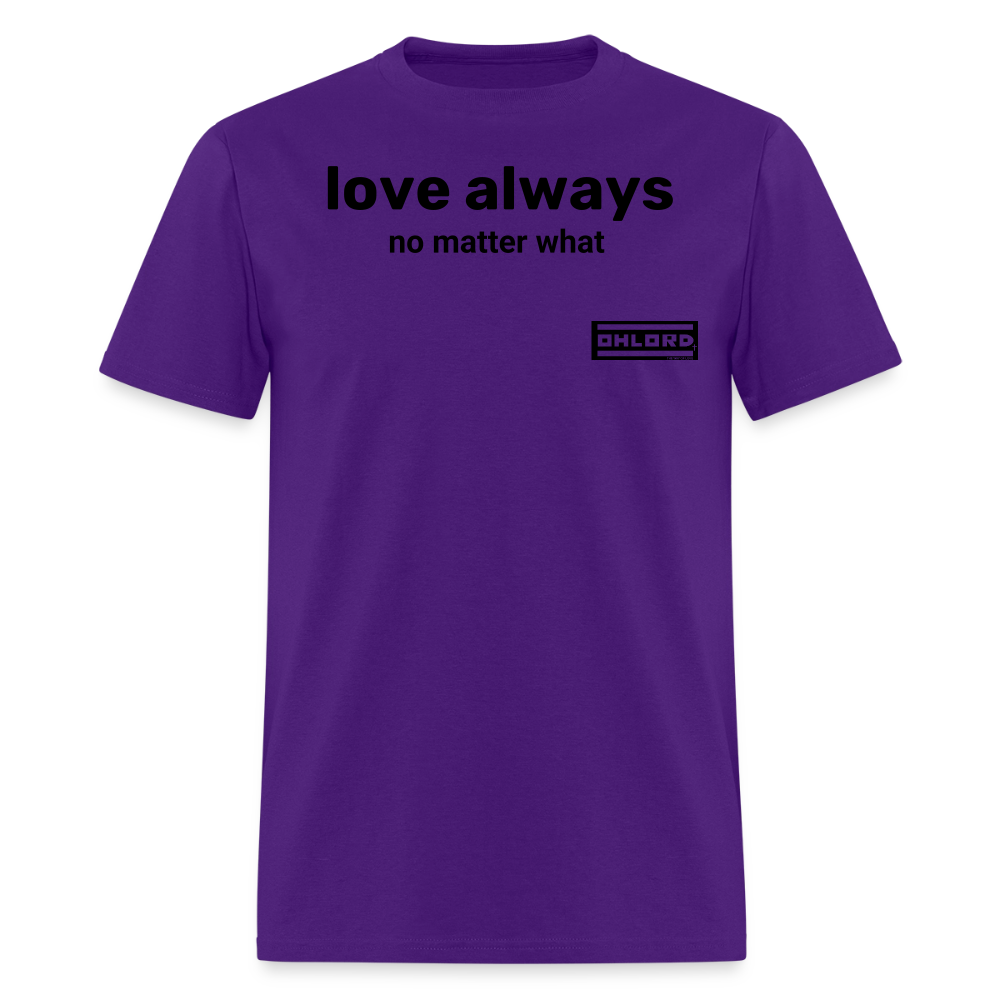 T-Shirt love always
