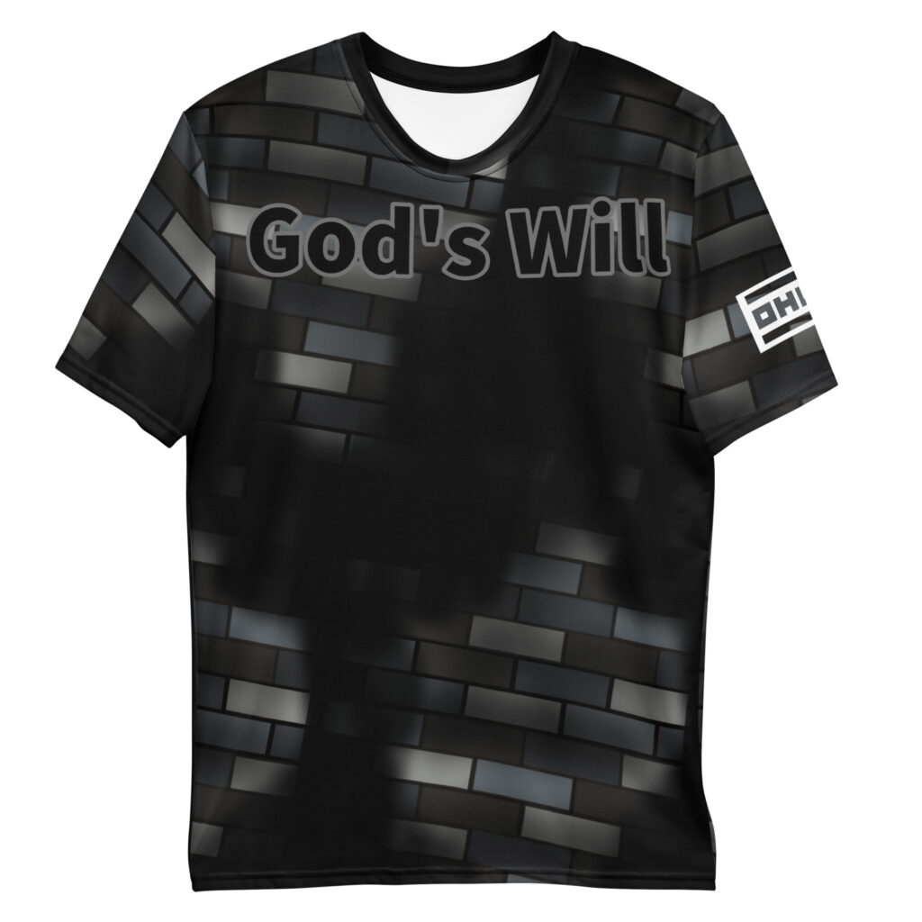 t-shirt Gods WILL