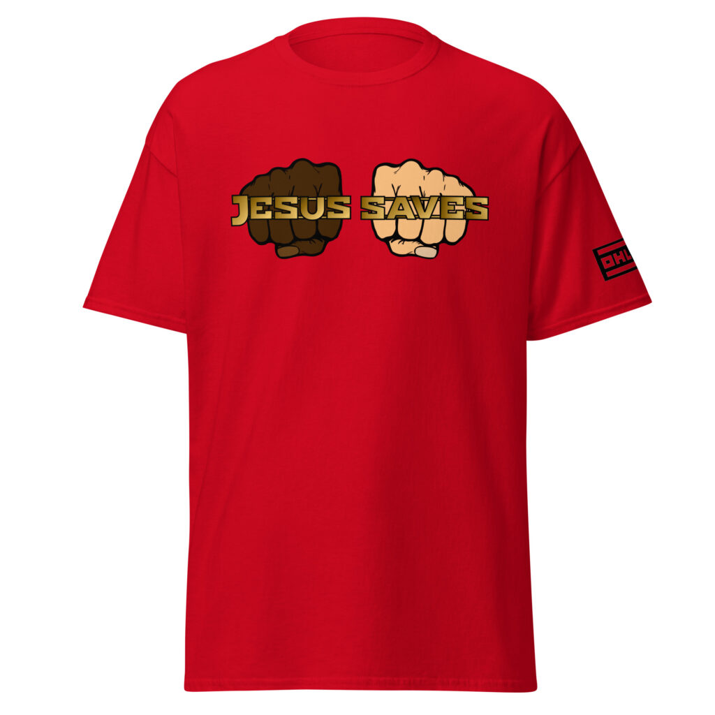 Unisex classic tee Jesus saves Fist